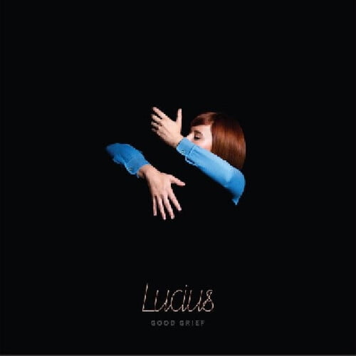 Lucius - Good Grief - Music & Performance - Vinyl