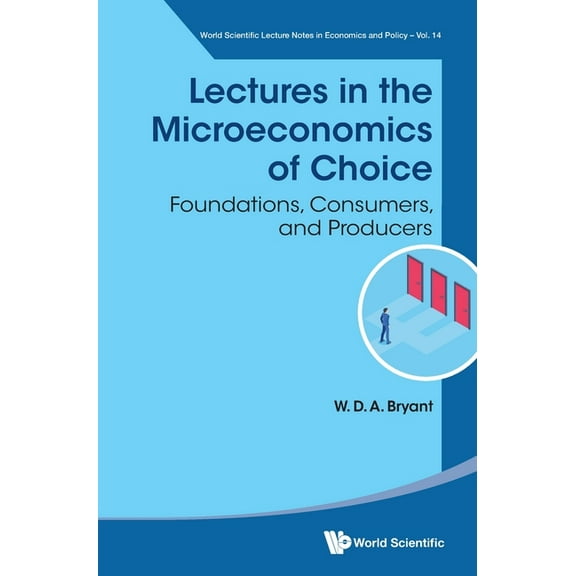 Lectures in the Microeconomics of Choice, (Hardcover)