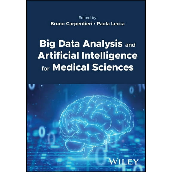 Big Data Analysis and Artificial Intelligence for Medical Sciences, (Hardcover)
