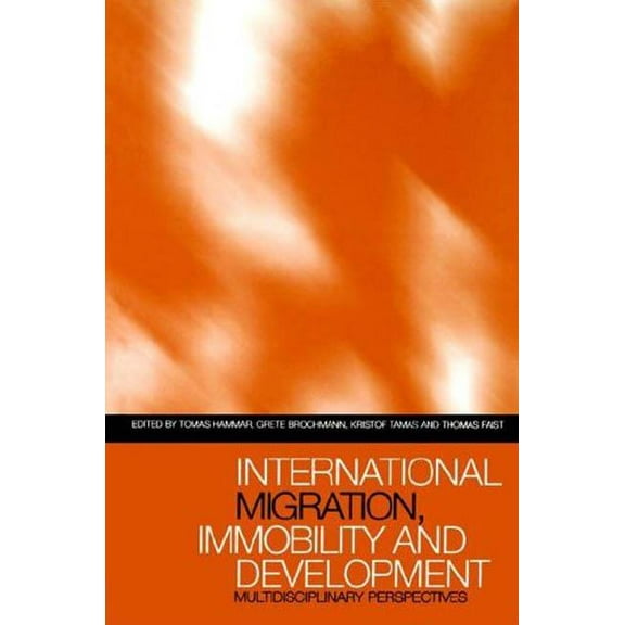 International Migration, Immobility and Development: Multidisciplinary Perspectives, (Paperback)