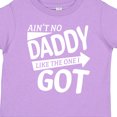 thumbnail image 4 of Inktastic Ain't No Daddy Like the One I Got Father's Day for Kids Boys or Girls Toddler T-Shirt, 4 of 5