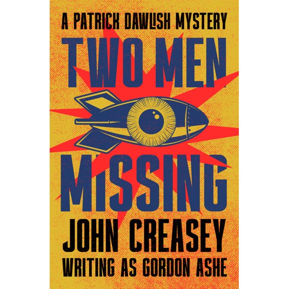 The Patrick Dawlish Mysteries Two Men Missing: Volume 10, (Paperback)