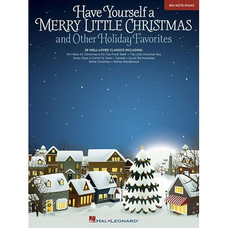 Have Yourself a Merry Little Christmas : And Other Holiday (Have Yourself A Merry Little Christmas Best Version)