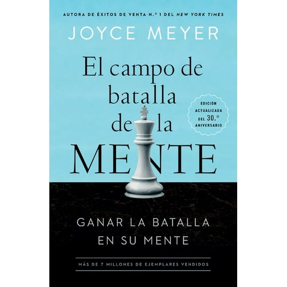 El Campo de Batalla de la Mente: Ganar La Batalla En Su Mente, (Paperback)
