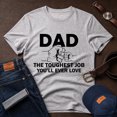 thumbnail image 3 of Jollimate Dad The Toughest Job Shirt, Men's Dad Shirt, Father Gift Tee, Gift for New Dad, 3 of 6