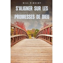 S'aligner sur les promesses de Dieu, (Paperback)