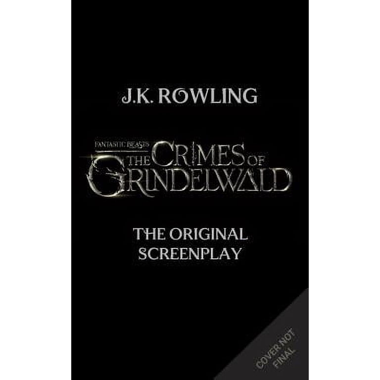 Fantastic Beasts: the Crimes of Grindelwald: the Original