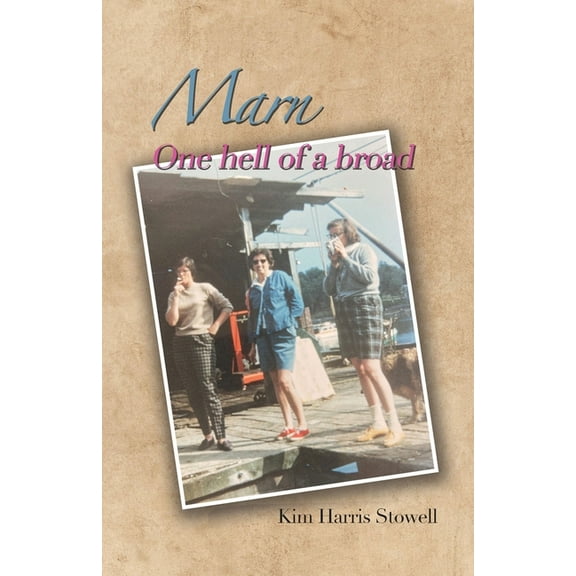Marn: One hell of a broad, (Paperback)