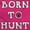 Hot Pink, variant on Born to Hunt Crosshairs Deer Buck Romper Boys or Girls Infant Baby Brisco Brands 12M