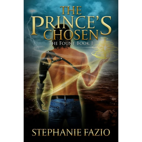 The Fount The Prince's Chosen, Book 1, (Paperback)