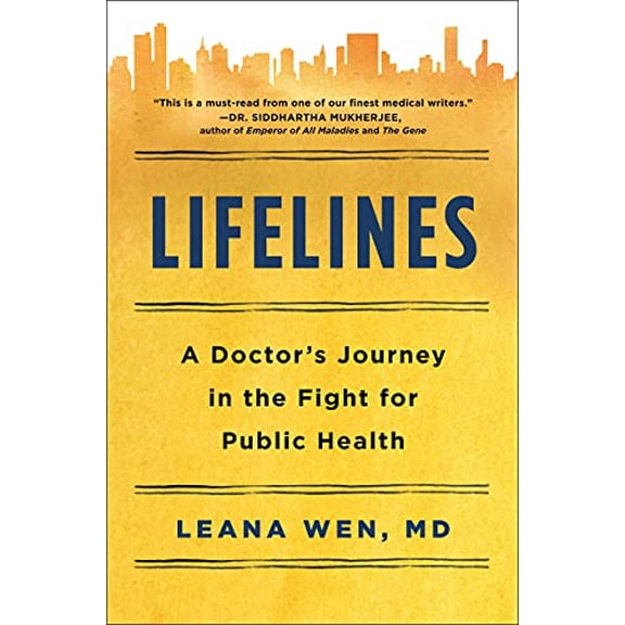 Lifelines : A Doctor's Journey in the Fight for Public Health (Hardcover)