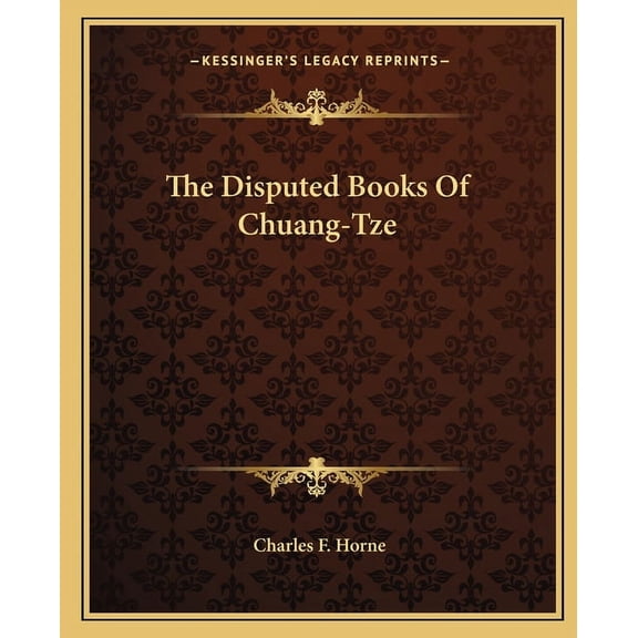 The Disputed Books Of Chuang-Tze (Paperback)