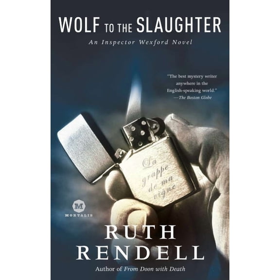 Inspector Wexford Wolf to the Slaughter: An Inspector Wexford Mystery, Book 3, (Paperback)