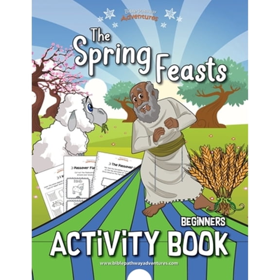 Pre-Owned The Spring Feasts Beginners Activity Book (Paperback) by Bible Pathway Adventures, Pip Reid