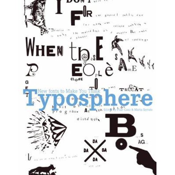 Pre-Owned Typosphere: New Fonts to Make You Think (Hardcover) 0061144215 9780061144219