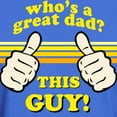 thumbnail image 3 of CafePress - This Guy Is A GREAT Dad! T Shirt - Men's Classic Graphic Cotton T-Shirt, 3 of 4