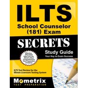Mometrix Secrets Study Guides: Ilts School Counselor (181) Exam Secrets Study Guide : Ilts Test Review for the Illinois Licensure Testing System (Paperback)