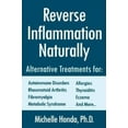 thumbnail image 3 of Reverse Inflammation Naturally, Michelle Honda Paperback, 3 of 4