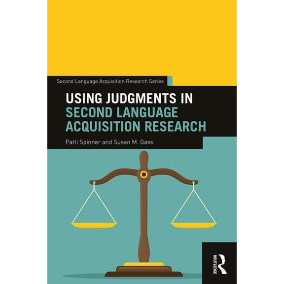 Using Judgments in Second Language Acquisition Research