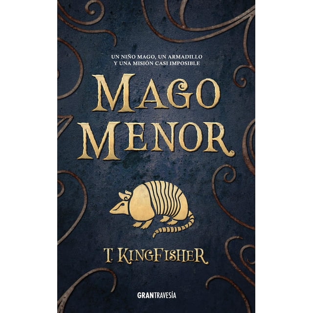 Libro Mago Menor Tapa Blanda, Autor T Kingfisher, Editorial Oceano Gran Travesia