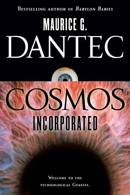 Maurice G Dantec Cosmos Incorporated (Paperback)