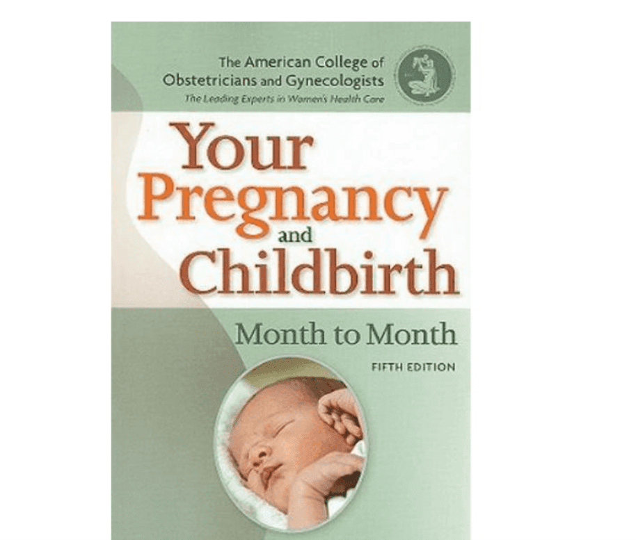 Your Pregnancy and Childbirth 5th edition Month to Month