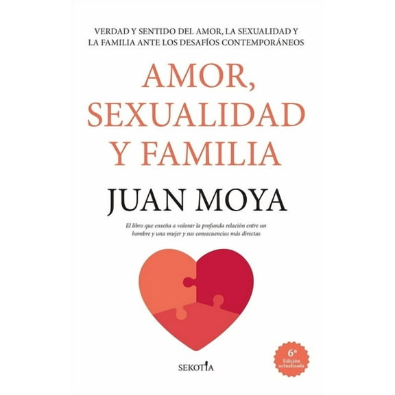 Amor, Sexualidad Y Familia, (Paperback)