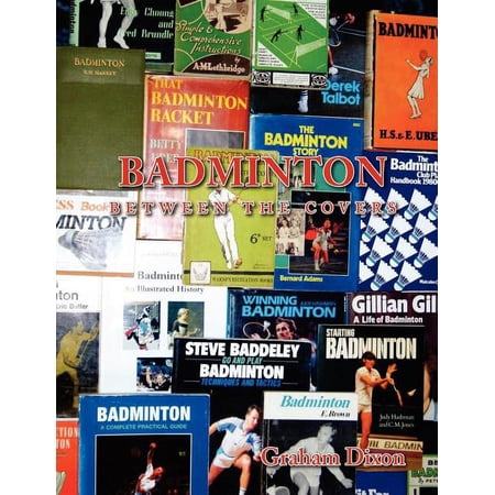 Badminton Between the Covers (Paperback)