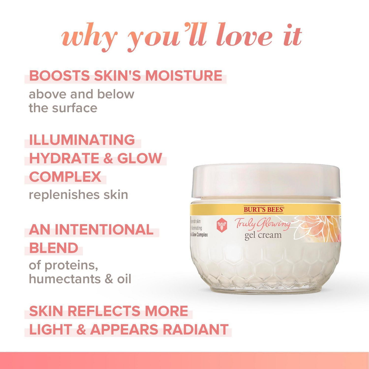 Crème gel régénératrice Truly GlowingMC de Burt’s Bees® avec complexe hydratation et éclat,