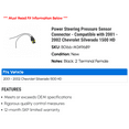 thumbnail image 2 of Power Steering Pressure Sensor Connector - Compatible with 2001 - 2002 Chevy Silverado 1500 HD, 2 of 2