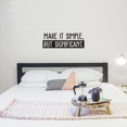 thumbnail image 3 of Vinyl Wall Art Decal - Make It Simple; But Significant. - 9" x 25" - Modern Inspirational Quote Sticker For Home Office Bedroom School Classroom Work Coffee Shop Decor, 3 of 5