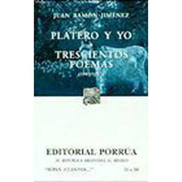PLATERO Y YO PORRUA JUAN RAMON JIMENEZ
