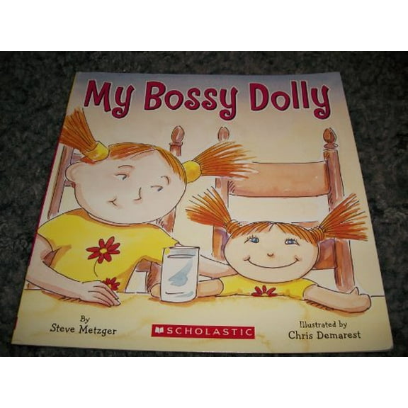 Pre-Owned My Bossy Dolly, 9780439740555, 043974055X, Paperback,