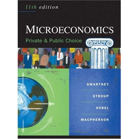 Pre-Owned Microeconomics: Private and Public Choice (Available Titles CengageNOW)