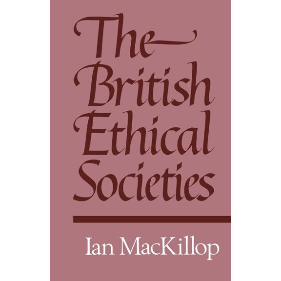The British Ethical Societies, (Paperback)