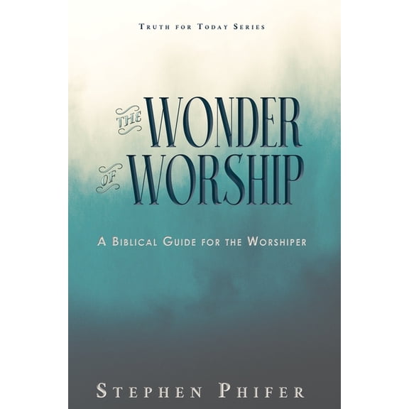 The Wonder of Worship, (Paperback)