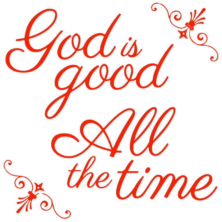 God is good all the time Vinyl Decal Sticker Quote - Medium 