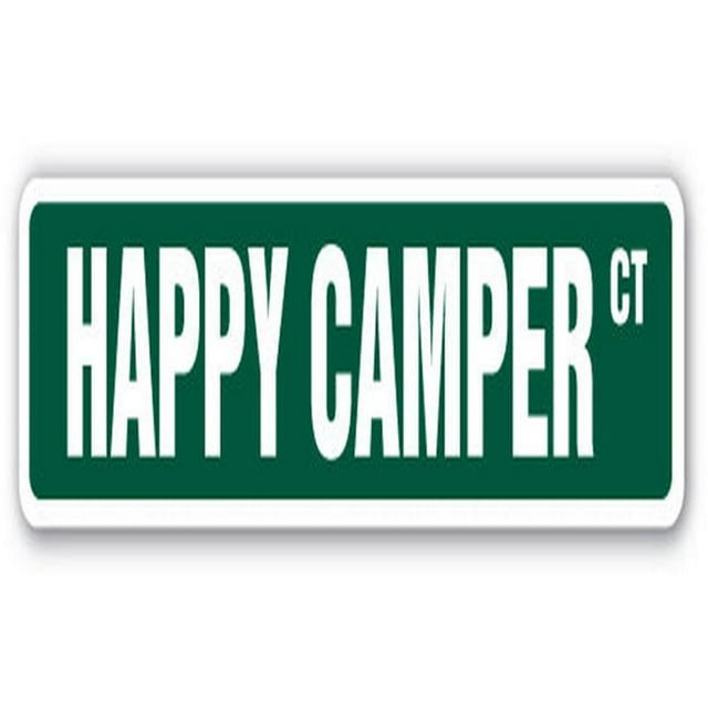 SignMission D-18-SS-HAPPY CAMPER 18 in. Happy Camper Street Sign Decal - Camp Happiness Fun Time