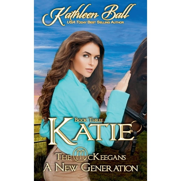 The McKeegans: A New Generation Katie, Book 3, (Paperback)