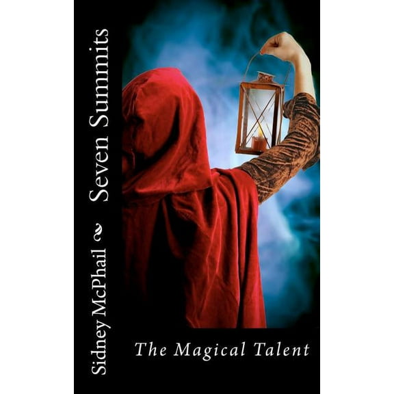 Seven Summits : The Magical Talent (Paperback)
