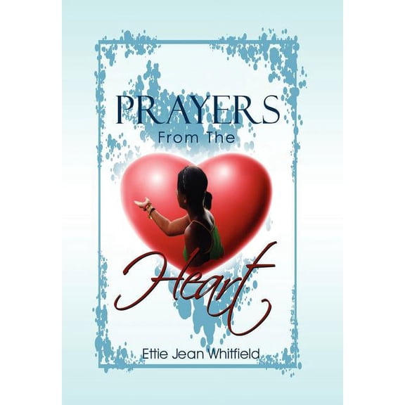 Prayers From The Heart (Hardcover)