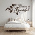 Sticker Beautiful View Out Window Picniva Be Your Own Kind of Beautiful Quote Vinyl Wall Decal, Brown, 19 ...
