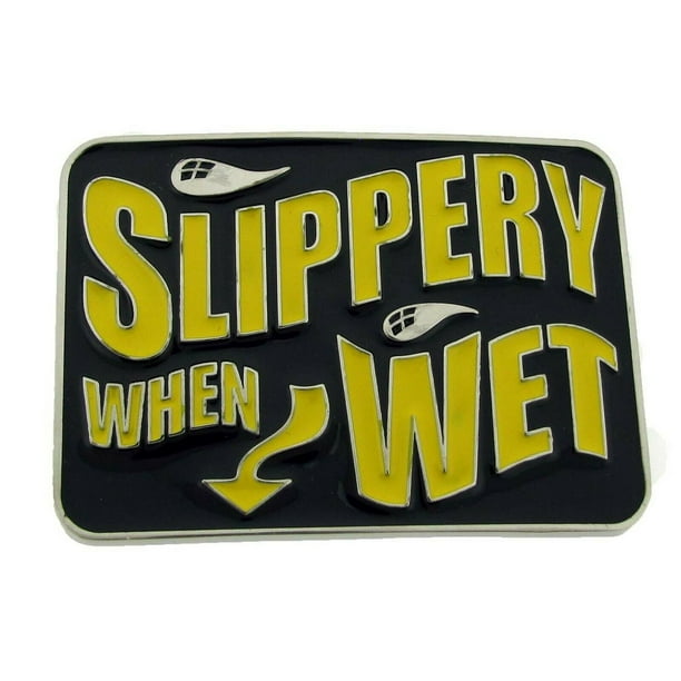 Buckles Zone Slippery When Wet Text Belt Buckle Funny Conversation