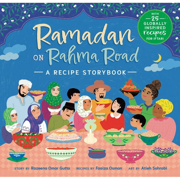 Ramadan on Rahma Road: A Recipe Storybook, (Paperback)