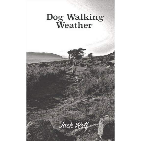 Dog Walking Weather, (Paperback)