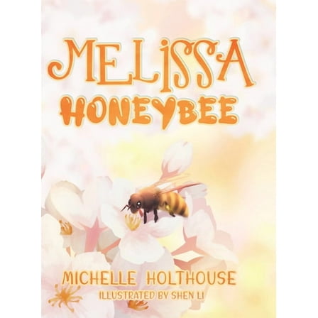 Melissa Honeybee, (Hardcover)