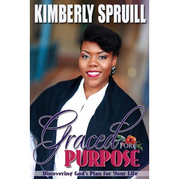 Graced for Purpose: Discovering God's Plan for Your Life, (Paperback)