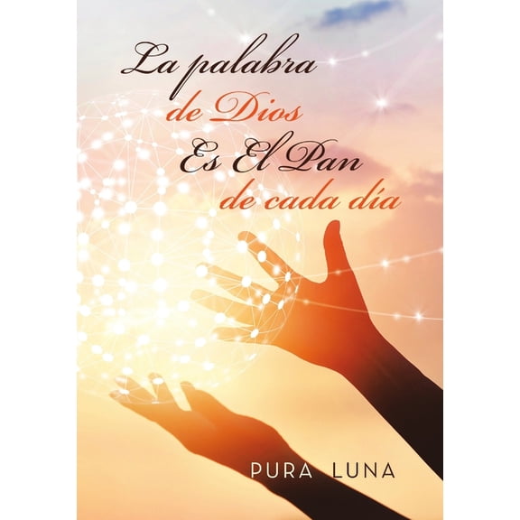 La palabra de Dios Es El Pan de cada dÃÂa, (Paperback)