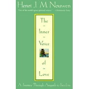 Pre-Owned The Inner Voice of Love: A Journey Through Anguish to Freedom (Paperback 9780385483483) by Henri J M Nouwen