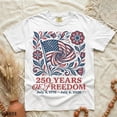 thumbnail image 3 of USA 250 Years Shirt, 4th of July Shirt, 250 Years of Freedom Shirt, Patriotic Floral USA Flag Tee, 1776 2026, America 250, Independence Day, 3 of 5